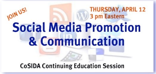 REMINDER! Thursday, April 12 Continuing Ed Session - Social Media Promotion & Communication
